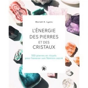 LIVRE L'ÉNERGIE DES PIERRES ET DES CRISTAUX