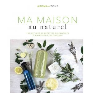 MA MAISON AU NATUREL