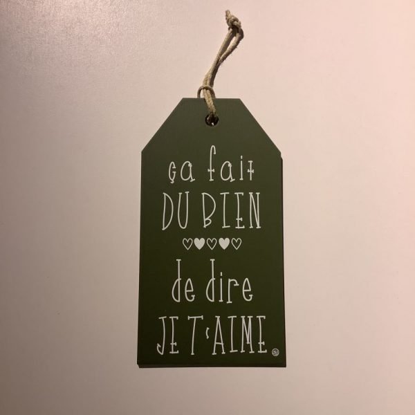 PLAQUE PM - BOIS - CA FAIT DU BIEN DE DIRE JE T'AIME