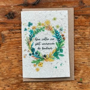 QUE VOTRE VIE SOIT COURONNEE DE BONHEUR CARTE A PLANTER