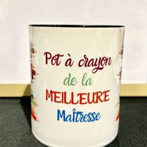 POT A CRAYON - MEILLEURE MAITRESSE