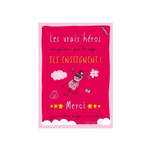 CARTE DOUBLE - LES VRAIS HEROS ENSEIGNENT ROSE